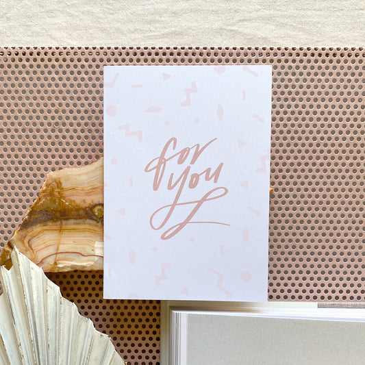 'For You' Greeting Card