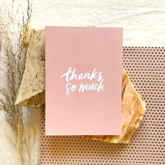'Thanks So Much' Greeting Card